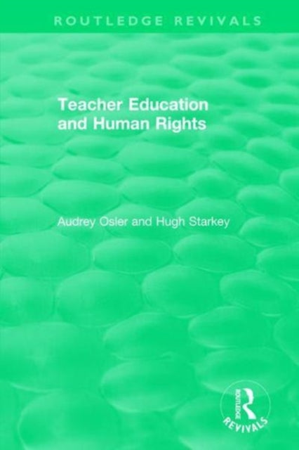 Book cover of: Teacher Education and Human Rights. By: Audrey Osler