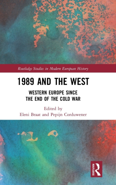 Book cover of: 1989 and the West. By: Eleni Braat
