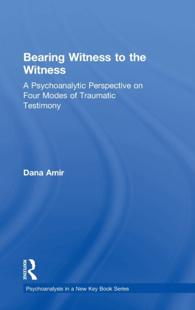 Book cover of: Bearing Witness to the Witness. By: Dana Amir