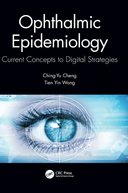 Book cover of: Ophthalmic Epidemiology. By: Ching-Yu Cheng