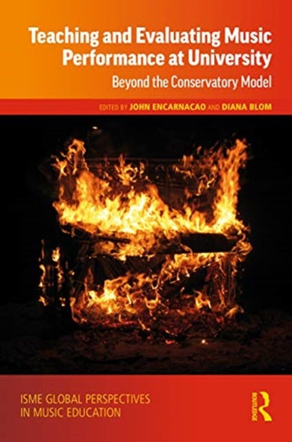 Book cover of: Teaching and Evaluating Music Performance at University. By: John Encarnacao