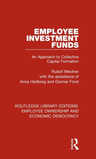 Book cover of: Employee Investment Funds. By: Rudolf Meidner