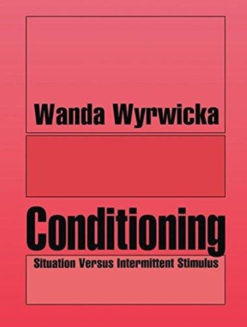 Book cover of: Conditioning. By: Wanda Wyrwicka