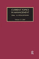 Book cover of: Current Topics in Management. By: M. Afzalur Rahim