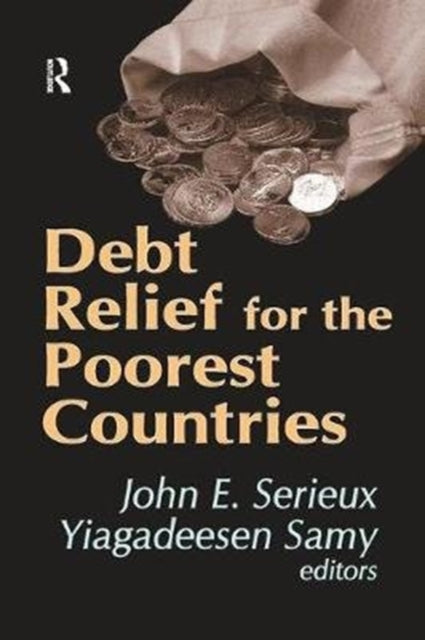 Book cover of: Debt Relief for the Poorest Countries. By: Yiagadeesen Samy