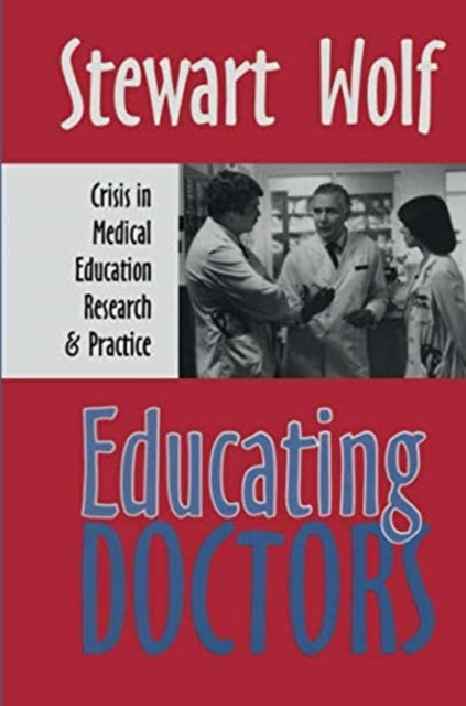Book cover of: Educating Doctors. By: Paul Roazen