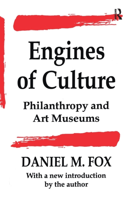 Book cover of: Engines of Culture. By: Daniel M. Fox