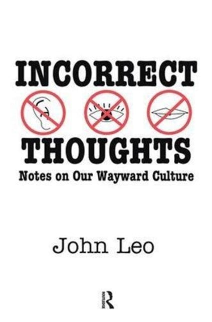 Book cover of: Incorrect Thoughts. By: John Leo
