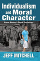 Book cover of: Individualism and Moral Character. By: Jeff Mitchell