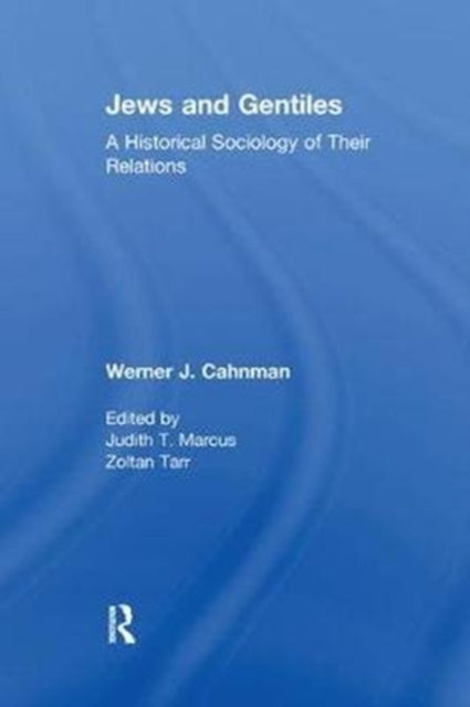 Book cover of: Jews and Gentiles. By: Werner J. Cahnman