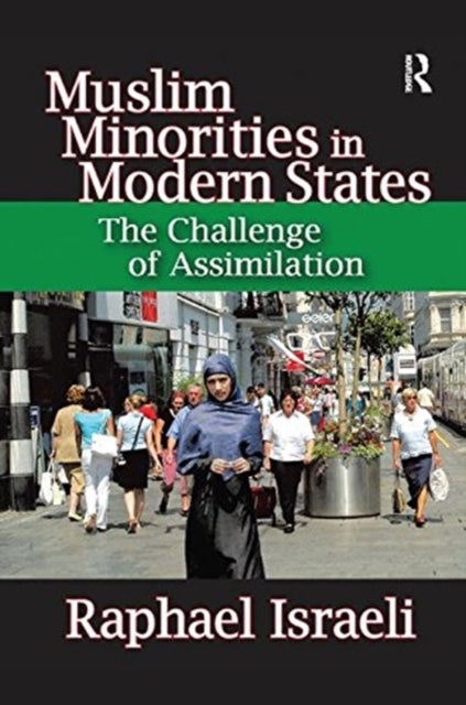 Book cover of: Muslim Minorities in Modern States. By: Raphael Israeli