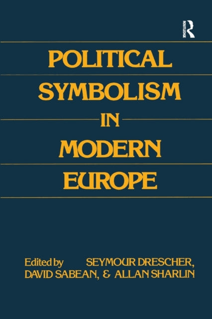 Book cover of: Political Symbolism in Modern Europe. By: Seymour Drescher