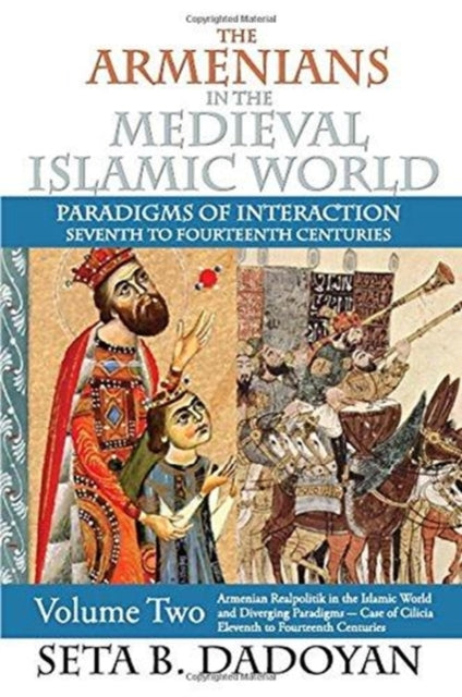 Book cover of: Armenians in the Medieval Islamic World. By: James A. Clapp