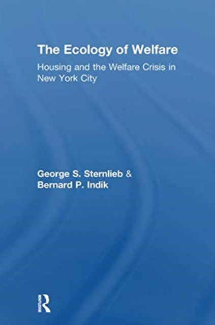 Book cover of: Ecology of Welfare. By: George Sternlieb