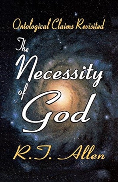Book cover of: Necessity of God. By: R. T. Allen