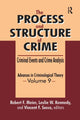 Book cover of: Process and Structure of Crime. By: Robert S. Broadhead