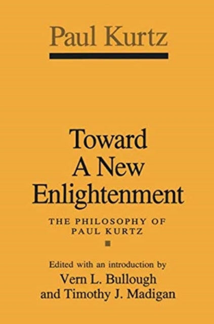 Book cover of: Toward a New Enlightenment. By: Paul Kurtz
