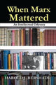 Book cover of: When Marx Mattered. By: Doris Fine