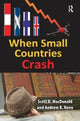 Book cover of: When Small Countries Crash. By: Lionel S. Lewis