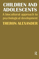 Book cover of: Children and Adolescents. By: Theron Alexander