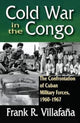 Book cover of: Cold War in the Congo. By: Frank Villafana