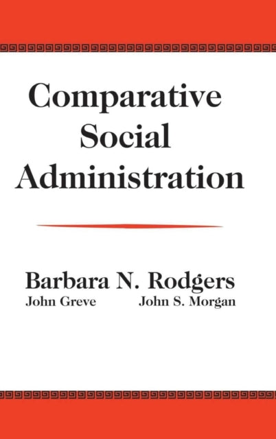 Book cover of: Comparative Social Administration. By: John Greve