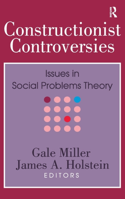 Book cover of: Constructionist Controversies. By: Gale Miller