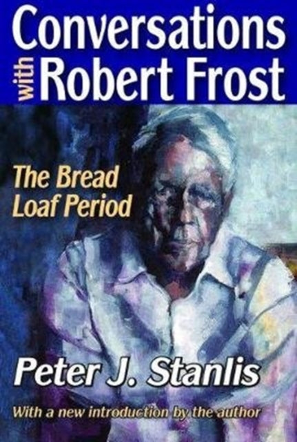 Book cover of: Conversations with Robert Frost. By: Peter Stanlis