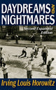 Book cover of: Daydreams and Nightmares. By: Irving Horowitz