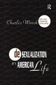 Book cover of: Desexualization in American Life. By: Charles Winick