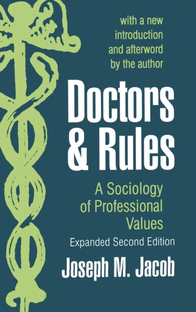 Book cover of: Doctors and Rules. By: Joseph M. Jacob