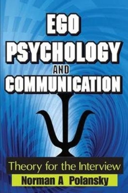 Book cover of: Ego Psychology and Communication. By: Norman Polansky