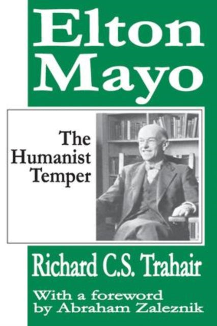 Book cover of: Elton Mayo. By: Richard C. S. Trahair