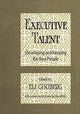 Book cover of: Executive Talent. By: Peter Blau