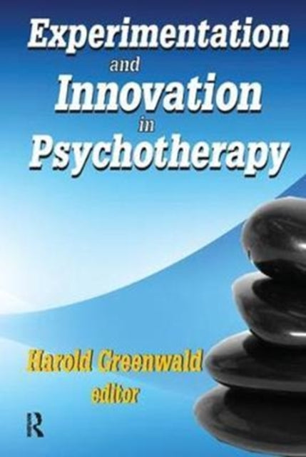 Book cover of: Experimentation and Innovation in Psychotherapy. By: Harold Greenwald