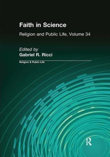 Book cover of: Faith in Science. By: Gabriel R. Ricci