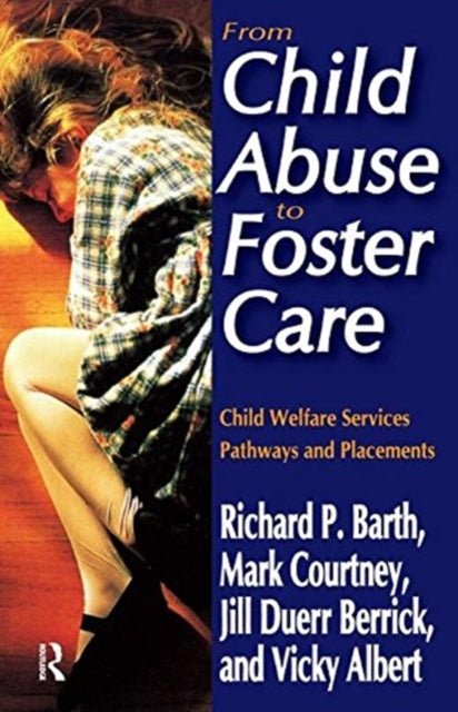 Book cover of: From Child Abuse to Foster Care. By: Richard P. Barth