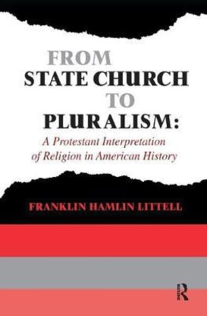 Book cover of: From State Church to Pluralism. By: Franklin Littell