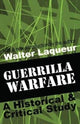 Book cover of: Guerrilla Warfare. By: Walter Laqueur