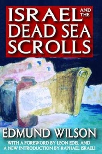 Book cover of: Israel and the Dead Sea Scrolls. By: Edmund Wilson