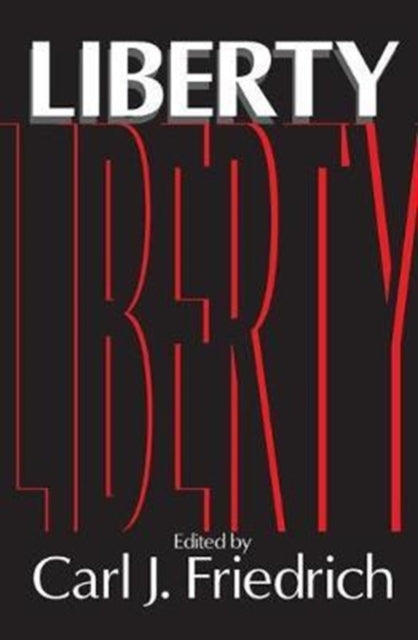 Book cover of: Liberty. By: Carl Friedrich