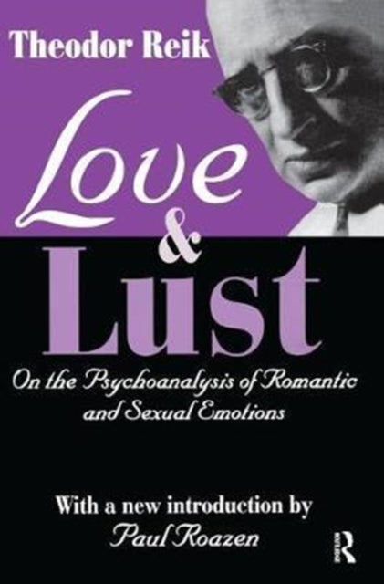 Book cover of: Love and Lust. By: Theodor Reik