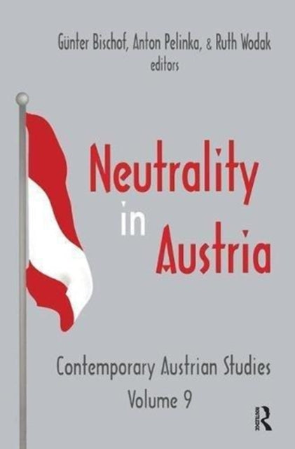 Book cover of: Neutrality in Austria. By: Anton Pelinka