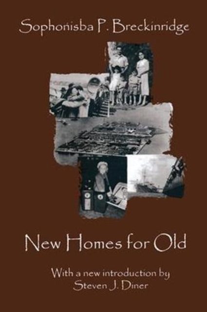 Book cover of: New Homes for Old. By: Sophonisba Breckinridge