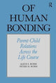 Book cover of: Of Human Bonding. By: Alice S. Rossi