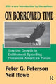 Book cover of: On Borrowed Time. By: Neil Howe