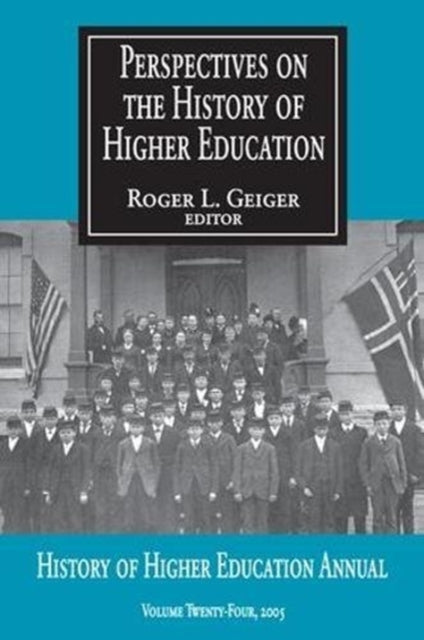 Book cover of: Perspectives on the History of Higher Education. By: Roger L. Geiger