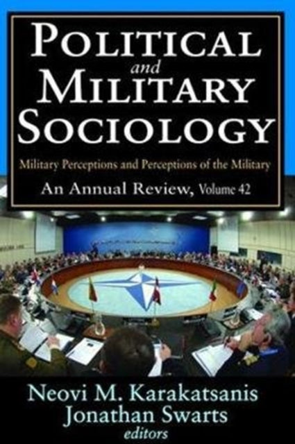 Book cover of: Political and Military Sociology. By: Neovi M. Karakatsanis