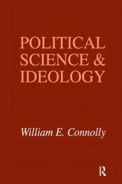 Book cover of: Political Science and Ideology. By: William Connolly