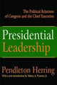Book cover of: Presidential Leadership. By: Pendleton Herring